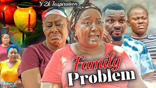 FAMILY PROBLEM PART 2 {NEW MOVIE} - EBELE OKARO,NGOZI EZEONU,2024 LATEST NIGERIAN NOLLYWOOD MOVIE