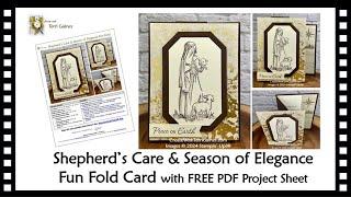 Shepherd’s Care & Season of Elegance Fun Fold Card with FREE Project Sheet with Measurements