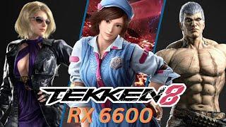 Tekken 8 CNT - Beta | RX 6600 + Ryzen 5 3600 | Performance Test