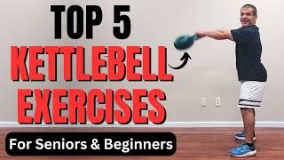 Top 5 Kettlebell Exercises for Seniors & Beginners