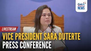 LIVE: Vice President Sara Duterte press conference (November 22, 2024)| GMA Integrated News - Replay