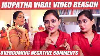 Mupatha Video: அவர் எங்க அண்ணன்... தப்பு தப்பா பேசாதீங்க! - Sastika |