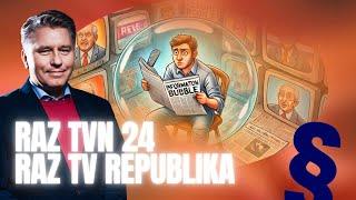 WE WTOREK OGLĄDAM TVN24, W ŚRODĘ TV REPUBLIKĘ | PRAWEM I ROZUMEM #17