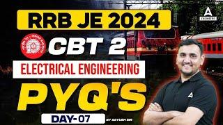 RRB JE 2024 | RRB JE CBT 2 Electrical Engineering Previous Year Question Paper #7 | By Aayush Sir