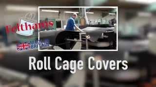 Roll Cage Covers | UK made | by CPL Felthams