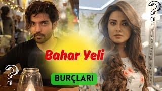 Bahar Yeli Dizisi Oyuncularının Burçları - MERAK EDİLENLER #baharyeli #hintdizileri #bollywood #dizi