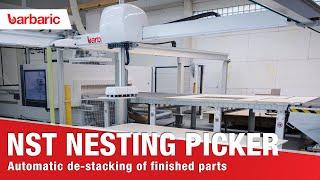 Barbaric NST Nesting Picker // Automatic de-stacking of parts after CNC machining