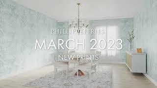 Phillip Jeffries March 2023 Collection!