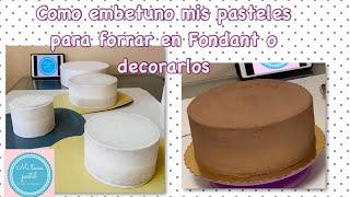 Como embetuno mis pasteles antes de forrar con fondant o decorarlos (Candy Cake) #candycake