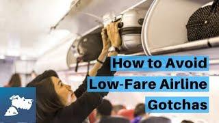 How to Avoid Low-Fare Airline Gotchas | Airfarewatchdog