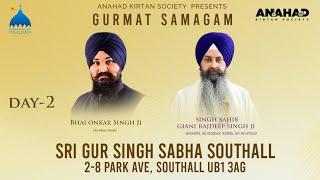 Day-2 Gurmat Samagam I Sri Guru Singh Sabha Southall park Ave