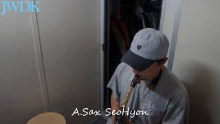 어느날 문득, Alto Sax SeoHyon