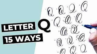 15 Ways To Write The Letter "Q" in Brush Calligraphy