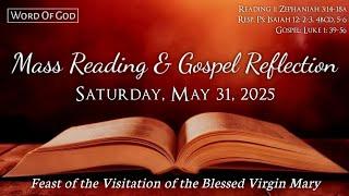 Today's Catholic Mass Readings and Gospel Reflection - Saturday, May 31, 2025