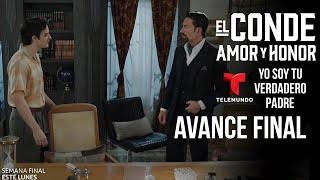 El Conde Amor Y Honor | AVANCE Capítulo 71 FINAL