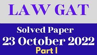 LAW GAT Solved Paper 23 October 2022|23 October law gat|Part I