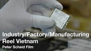 Industry, Factories, Plants, Manufacturing in Vietnam - Film production, cameraman & drone service