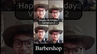 Happy Birthday - Variation 2 | Barbershop Quartet #shorts #happybirthday #choir #virtualchoir