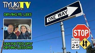 SAN MATEO DMV DRiViNG LESSONS | DRiViNG MS  LEKS