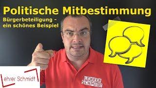 Politische Mitbestimmung - Bürgerbeteiligung - ein schönes Beispiel | Politik | Lehrerschmidt