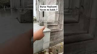 Bursa Yeşilcami Yarım mı kaldı ? #bursa #yeşilcami