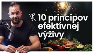 10 tipov ako jesť Výživne a byť Štíhly, Zdravý a Plný Energie - BEZ DIÉT