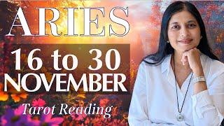 ARIES Tarot reading from 16 to 30 November  2024