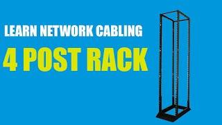 Learn Network Cabling - 4 Post Rack How To