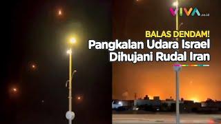 DETIK-DETIK Iran Serang Balik Pangkalan Udara Israel