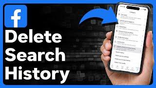 How To Delete Search History On Facebook