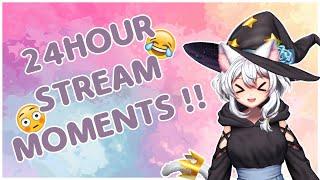 24HOUR STREAM MOMENTS !