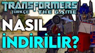 TRANSFORMERS: THE GAME TÜRKÇE NASIL İNDİRİLİR? | NASIL KURULUR? | TFTGTR KURULUM