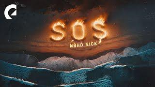 Nbhd Nick - S.O.S.