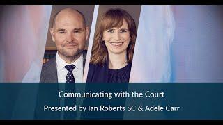 Communicating with the court