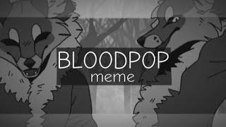 BLOODPOP meme ▪Tiny Bunny▪