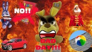 Fnaf Plush-BAD DAY!!!!!