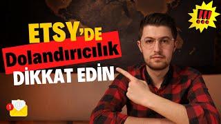 ETSY SATICILARINA ÖNEMLİ DUYURU ! - Etsy'de Mesaj Ve Mail Dolandırıcılarına Dikkat