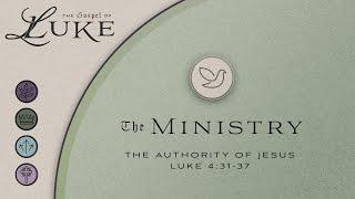 The Authority of Jesus | Michael Gossett | Luke