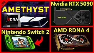 Project Amethyst for PS6 & UDNA, AMD RDNA 4, Nvidia RTX 5090, Nintendo Switch 2 | Broken Silicon 290