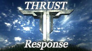 Thrust RC Response Tage! #ThrustRC