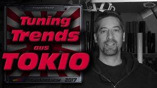 Tuning Trends 2017 aus JAPAN | TOKIO AUTO SALON | WEST-BERLIN-CUSTOMS