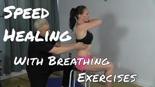 Breathing Exercises Speed Healing - Ask Dr. Abelson