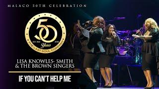 @LisaKnowlesSmith & The Brown Singers - "If You Can't Help Me" (Malaco 50th Celebration)