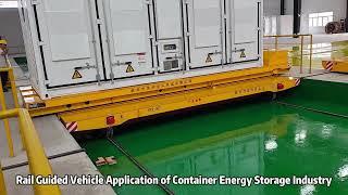 40 Tons Rail Guided Vehicle Application of Container Energy Storage Industry