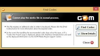 How To Troubleshoot Find Codec GOM Player