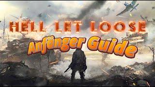 Hell Let Loose Anfänger Guide | 09.2024 | Deutsch