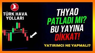 THYAO PATLADI MI DÜŞÜŞLER NEREDE BİTECEK? Thyao Hisse Analiz - Yorum - Türk Hava Yolları - Thy Hisse