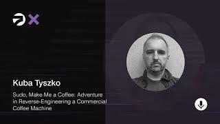 Supercon 2023: Kuba Tyszko - Adventures in Reverse-Engineering a Commercial Coffee Machine