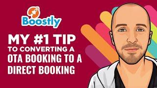 My Number 1 Tip To Converting A OTA booking To A Direct Booking 