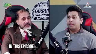 Farrukh Warraich Podcast with Shahid Nazir Chaudhry | Farrukh Warraich Show